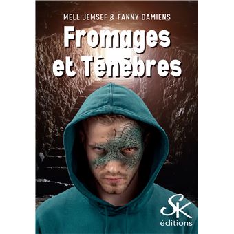 Fromages et Ténèbres
