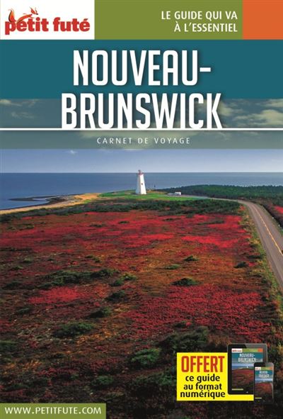 Petit Futé Nouveau-Brunswick