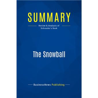 Summary: The Snowball