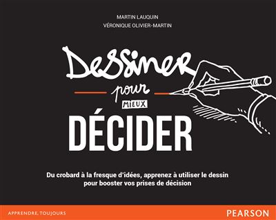 Dessiner pour mieux decider