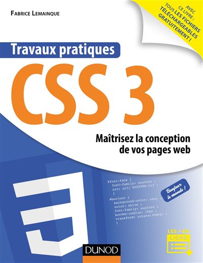 Travaux pratiques css3 optimisez la conception de vos pages