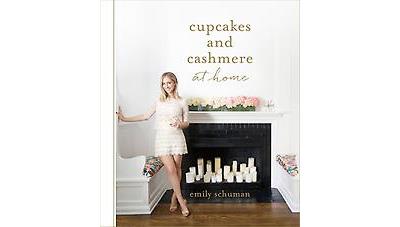 Cupcakes and cashmere at home - relié - Emily Schuman - Achat Livre ou