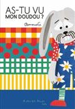 As-tu vu mon doudou ?
