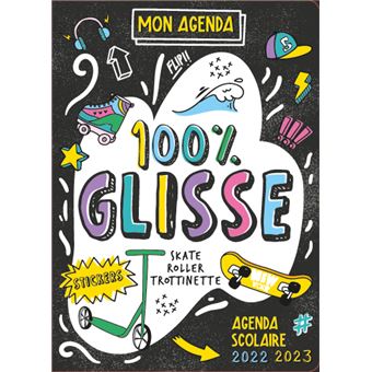 Agenda scolaire 2022-2023 - 100% glisse - roller skate trottinette