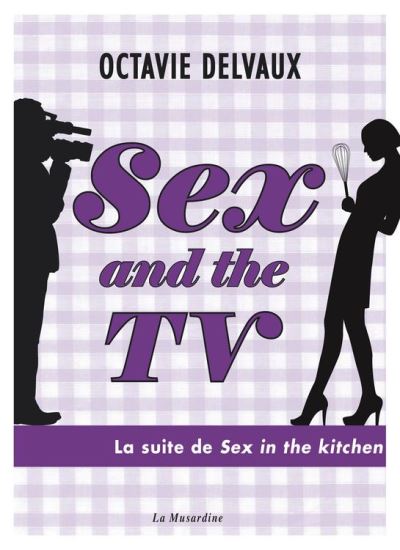 Sex And The Tv Extraits Offerts Ebook Epub Octavie Delvaux Achat Ebook Fnac