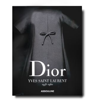 Dior by Yves Saint Laurent 1958-1960 