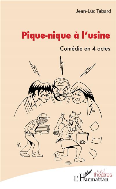 Pique-nique à l'usine - Jean-Luc Tabard - broché