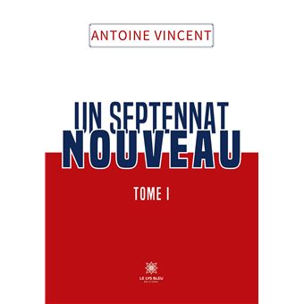Un septennat nouveau