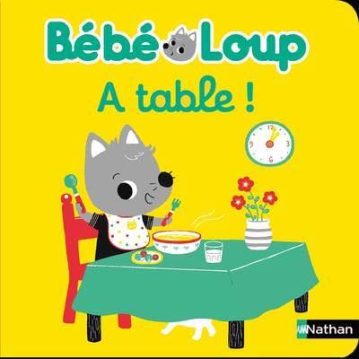 Bebe Loup Bebe Loup A Table Emiry Hayashi Cartonne Livre Tous Les Livres A La Fnac