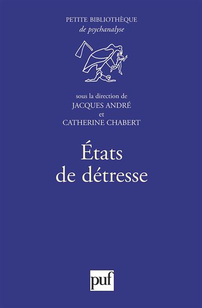 États de détresse - Jacques André - broché