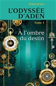 L'Odyssée d'Aden, tome 1
