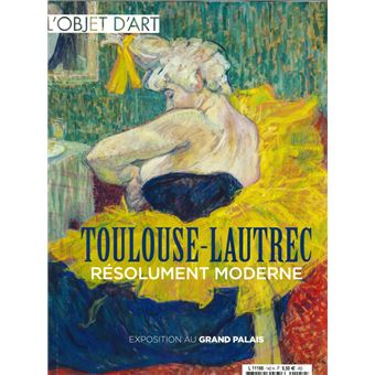 L'objet d'Art HS N°142 Toulouse Lautrec - octobre 2019