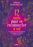 12 mois pour se reconnecter à soi