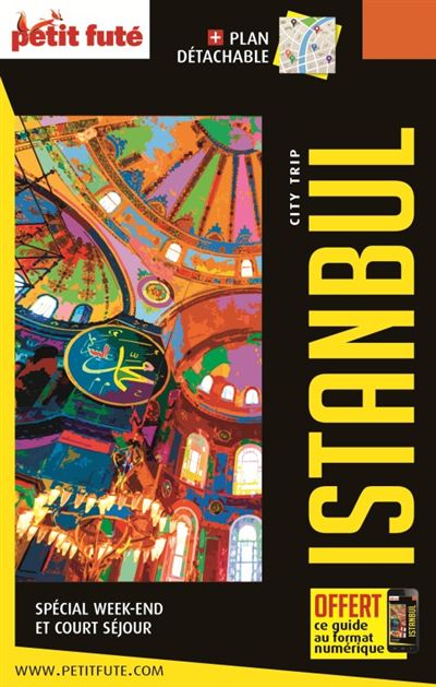 Guide Istanbul 2022-2023 City trip Petit Futé - Dominique Auzias - broché