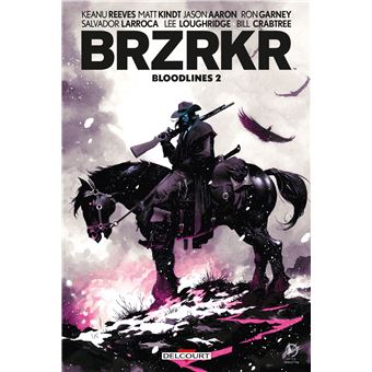 BRZRKR - Bloodlines T02