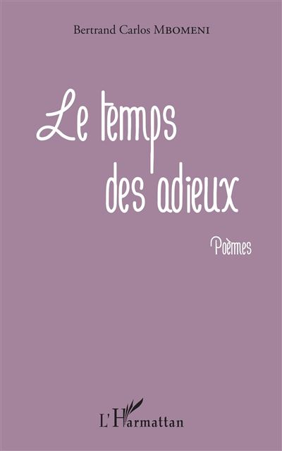 Le temps des adieux