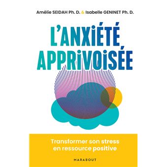 L'anxiété apprivoisée