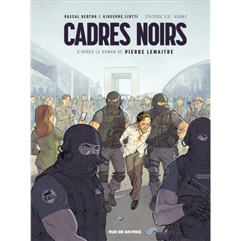 Cadres noirs T1 : Avant