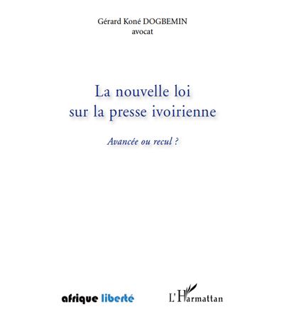La nouvelle loi sur la presse ivoirienne