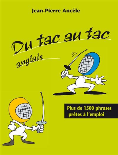 Du tac au tac anglais