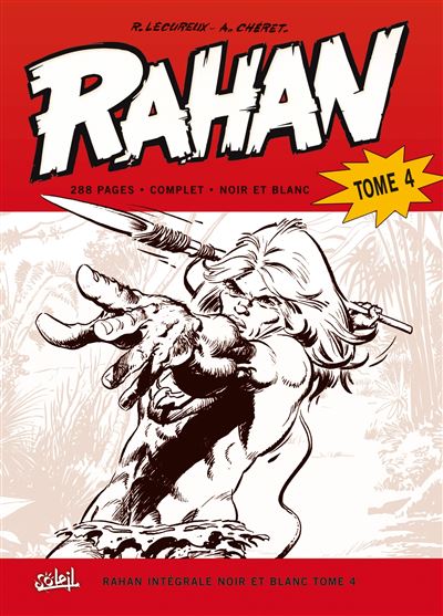 Rahan - Rahan 40 ans Tome 04 - Rahan Intégrale NB - LECUREUX-R+CHERET-A ...