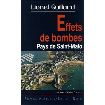 Effets de bombes - pays de Saint-Malo