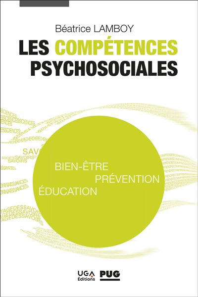 Les Compétences Psychosociales Bien être Prévention éducation