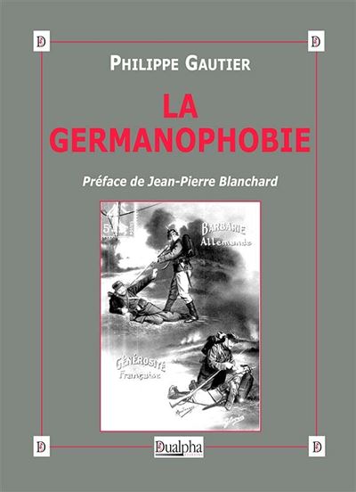 La Germanophobie - Philippe Gautier - broché