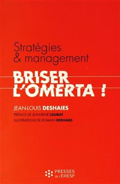 Stratégies et management : briser l'omerta