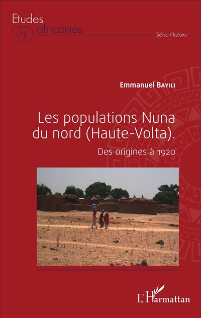 Les populations Nuna du nord (Haute-Volta) - Emmanuel Bayili - broché