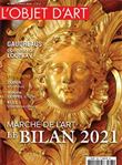 L'Objet d'Art - N°586 - Marché de l'art : le bilan 2021 - fev 2022