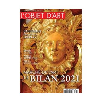 L'Objet d'Art - N°586 - Marché de l'art : le bilan 2021 - fev 2022