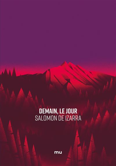 Demain le jour - Salomon de Izarra - broché
