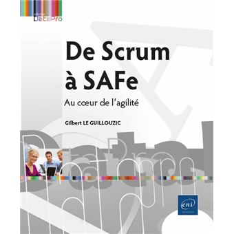 De Scrum à SAFe