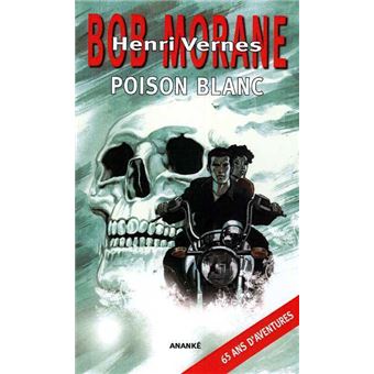 Bob Morane Poison blanc (NED 2019)