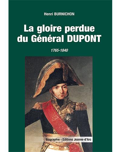 La gloire perdue du Général Dupont