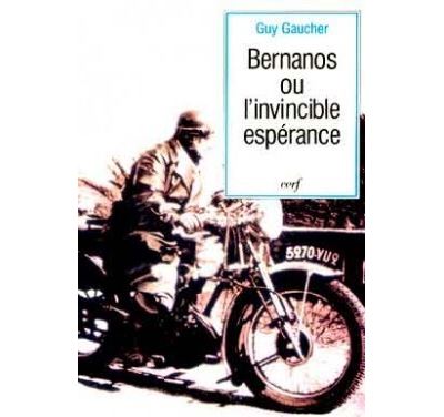 Georges Bernanos ou l'Invincible espérance