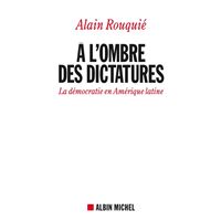 A l'ombre des dictatures
