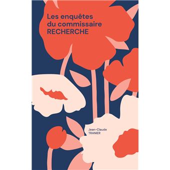 Les enquêtes du commissaire RECHERCHE