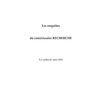 Les enquêtes du commissaire RECHERCHE