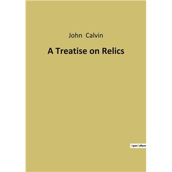 A Treatise on Relics