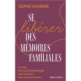 Se libérer des mémoires familiales - 1