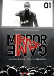 Mirror Game - Tome 1