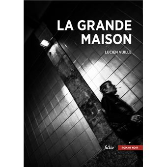 LA GRANDE MAISON