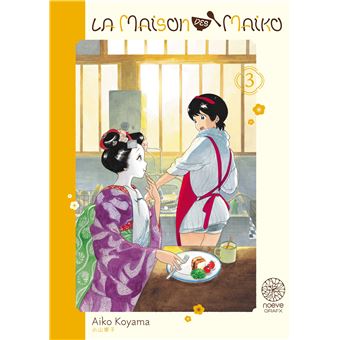 La Maison des Maiko T03