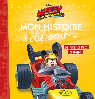 MICKEY TOP DÉPART ! - Mon Histoire du Soir - Le grand prix d'Italie