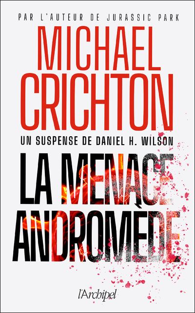 La menace Andromède - Michael Crichton - broché