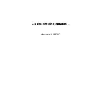 Ils étaient cinq enfants...