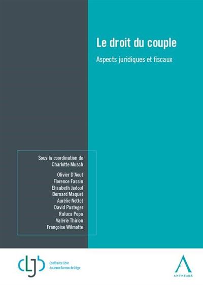 Le droit du couple aspects juridiques et fiscaux