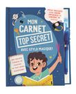 Mon carnet top secret Mes secrets d'espion et d'amitié